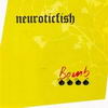 Neuroticfish (Oliver Froning) - The Bomb 